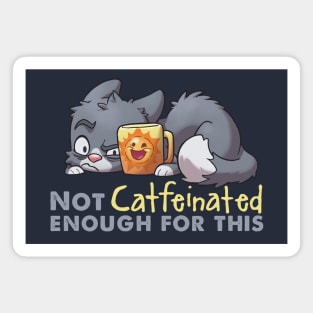 Catfeinate Magnet